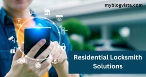 Residential Locksmith Solutions